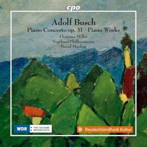 Busch - Piano Concerto, Piano Works - Florence Millet, Vogtland Philharmonie, David Marlow album cover