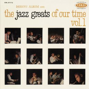 Manny Albam And The Jazz Greats Of Our Time Vol. 1 album cover
