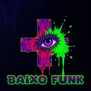 Baixo Funk album cover