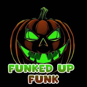Funked Up Funk album cover