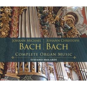 Johann Michael Bach, Johann Christoph Bach - Complete Organ Music CD3 - Stefano Molardi album cover