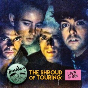 The Shroud Of Touring: Live In 1985 album cover
