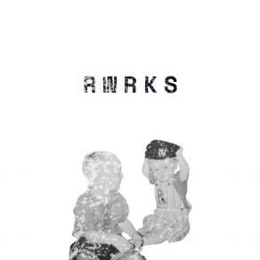 RWRKS album cover