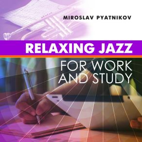 Relaxing Jazz For Work And Study album cover