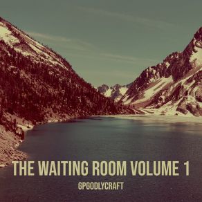 The Waiting Room, Vol. 1 album cover