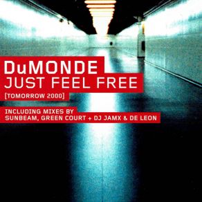 Just Feel Free (Tomorrow 2000) album cover