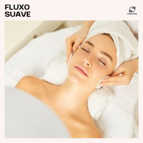 Fluxo Suave: Música Massagem Relaxante album cover