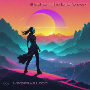 Blissing In The Long Forever (Self Released) album cover