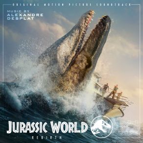 Jurassic World Rebirth (Original Soundtrack) album cover