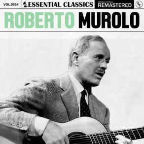 Essential Classics, Vol. 864: Roberto Murolo (CD1) album cover