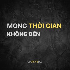 Mong Thời Gian Không Đến album cover