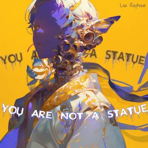 You Are Not A Statue album cover