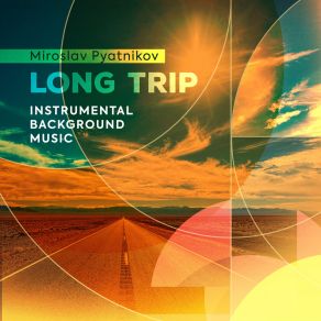 Long Trip - Instrumental Background Music album cover