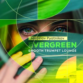 Evergreen - Smooth Trumpet Lounge album cover