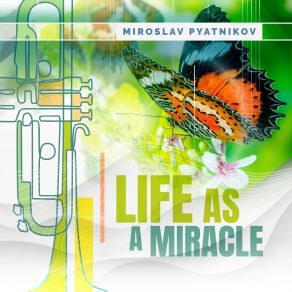 Life As A Miracle album cover