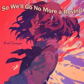 So We'll Go No More A Roving album cover