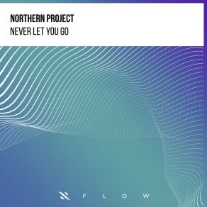 Never Let You Go album cover