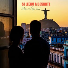 Si Llego A Besarte (Mas Se Beijo Você) album cover