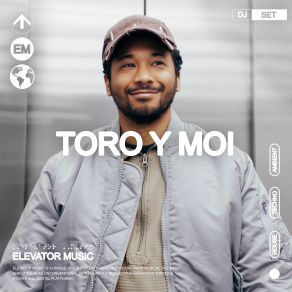 Elevator Music: Toro Y Moi (DJ Mix) album cover