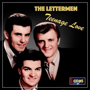 The Lettermen: Teenage Love (2025 Remaster) album cover