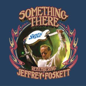 Something There - Remembering Jeffrey Foskett album cover