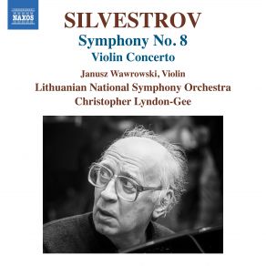 Valentin Silvestrov: Symphony No. 8 & Violin Concerto album cover