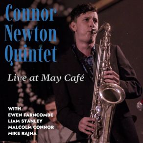 Connor Newton Quintet (Live At May Café) album cover