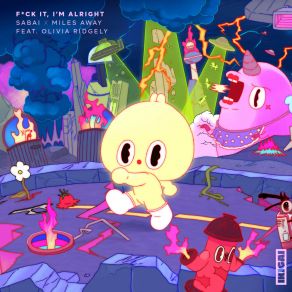 Fuck It, I'm Alright (Feat. Olivia Ridgely) album cover