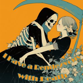 I Have A Rendezvous With Death album cover