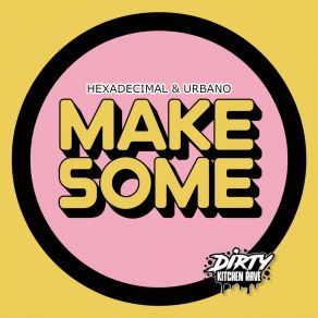 Make Some (Single) album cover
