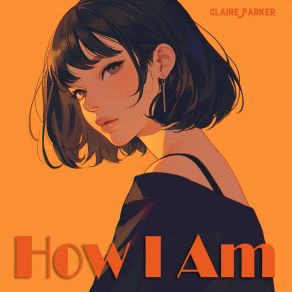 How I Am album cover