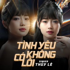 Tình Yêu Không Có Lỗi album cover