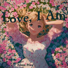 Love, I Am album cover