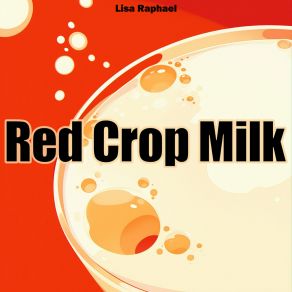 Red Crop Milk album cover