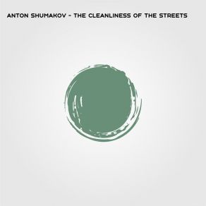 The Cleanliness Of The Streets album cover
