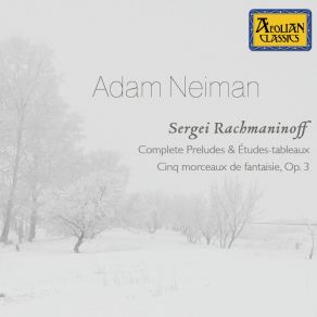 Rachmaninoff: Complete Preludes & Etudes-Tableaux - Cinq Morceaux De Fantaisie, Op. 3 album cover