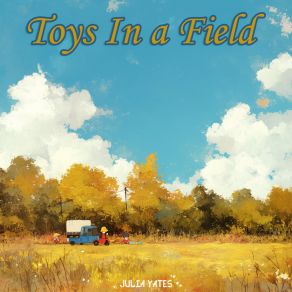 Toys In A Field album cover