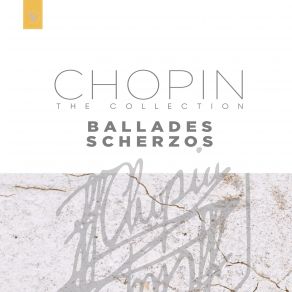 The Chopin Collection: Ballades & Scherzos album cover