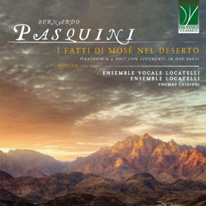 Bernardo Pasquini: I Fatti Di Mosé Nel Deserto album cover