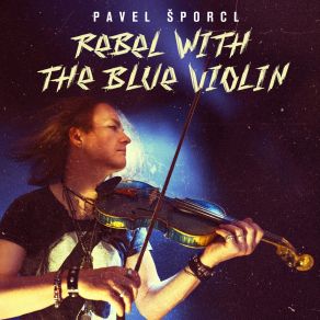 Rebel With The Blue Violin album cover