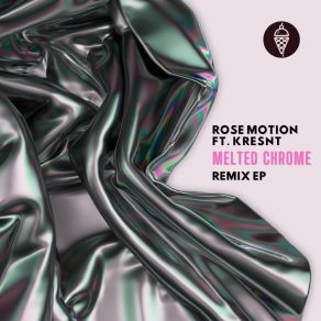 Melted Chrome Remixes album cover