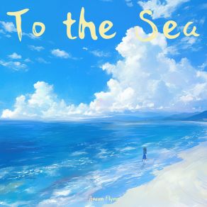To The Sea album cover