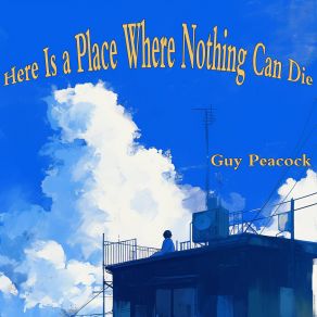 Here Is A Place Where Nothing Can Die album cover