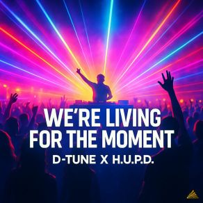 We're Living For The Moment album cover