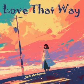 Love That Way album cover