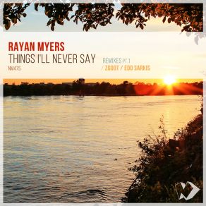 Things I'll Never Say: Remixes, Pt. 1 album cover