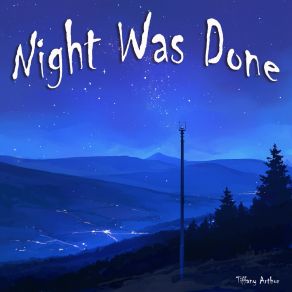 Night Was Done album cover