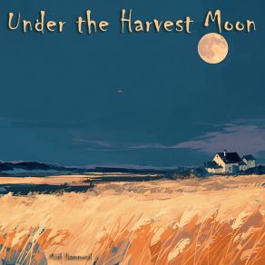Under The Harvest Moon album cover