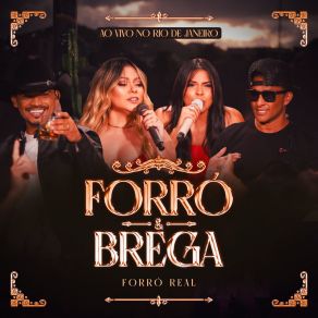 Forró & Brega (Ao Vivo No Rio De Janeiro) album cover