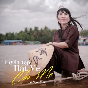 Tuyển Tập Hát Về Cha Mẹ album cover